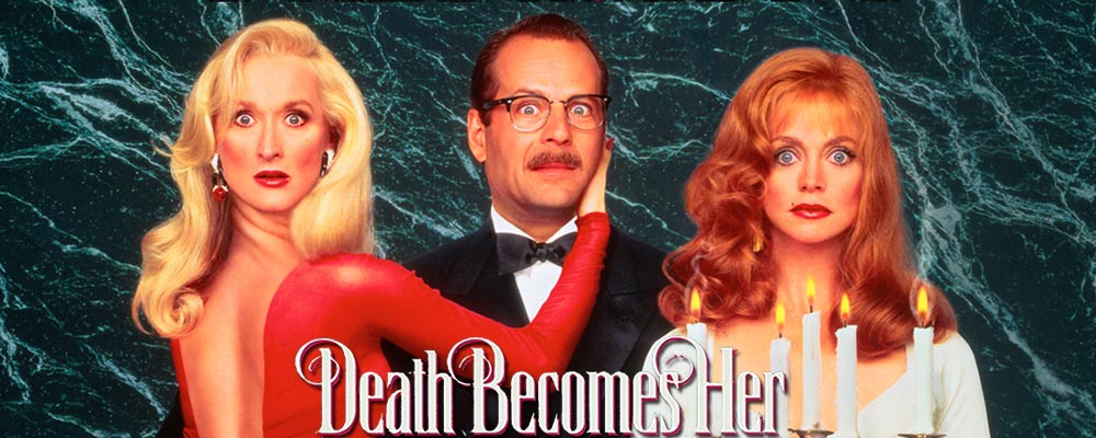 Death Becomes Her